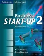 Business Start-Up 2 Student's Book di Mark Ibbotson, Bryan Stephens edito da Cambridge University Press