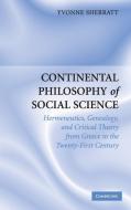 Continental Philosophy of Social Science di Yvonne Sherratt edito da Cambridge University Press
