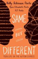 Same But Different di Holly Robinson Peete, RJ Peete, Ryan Elizabeth Peete edito da Scholastic Inc.