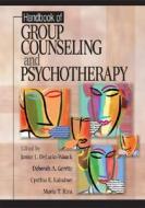 Handbook Of Group Counseling And Psychotherapy di Janice L. Delucia-Waack edito da Sage Publications Inc