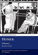 Homer: Odyssey: Books I and II di Peter Jones edito da ARIS & PHILLIPS