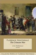 Florence Nightingale: The Crimean War di Lynn McDonald edito da Wilfrid Laurier University Press