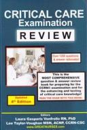 Critical Care Examination Review Updated 4th Edition: Over 1,200 Questions & Answer Rationales! di Laura Gasparis Vonfrolio, Lee Taylor-Vaughan edito da EDUCATION ENTERPRISES