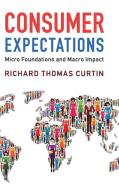 Consumer Expectations di Richard Thomas Curtin edito da Cambridge University Press