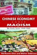 The Chinese Economy Under Maoism di Andrew M. Greeley, Walter Galenson edito da Taylor & Francis Ltd