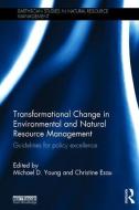 Transformational Change in Environmental and Natural Resource Management edito da Taylor & Francis Ltd