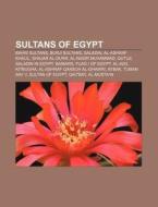 Sultans Of Egypt: Saladin, Al-ashraf Kha di Books Llc edito da Books LLC, Wiki Series
