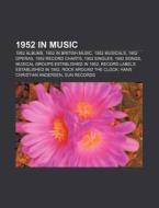 1952 In Music: 1952 In Country Music, 19 di Books Llc edito da Books LLC, Wiki Series