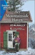 Her Mountainside Haven di Jo McNally edito da HARLEQUIN SALES CORP