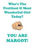 MARGOT is The Prettiest Affirmations Workbook Positive Affirmations Workbook Includes di Affirmations World edito da Positive Life