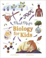 Mind Maps: Biology for Kids di Anna Claybourne edito da Arcturus Publishing
