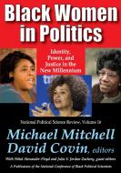 Black Women in Politics di Michael Mitchell edito da Taylor & Francis Inc