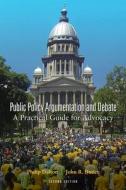 Public Policy Argumentation and Debate di John R. Butler, Philip Dalton edito da Peter Lang
