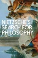 Nietzsche's Search for Philosophy: On the Middle Writings di Keith Ansell-Pearson edito da CONTINNUUM 3PL