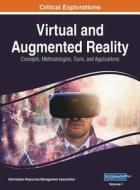 Virtual And Augmented Reality: Concepts, Methodologies, Tools, And Applications edito da Igi Global