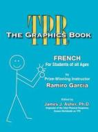 The Graphics Book - French di Ramiro Garcia edito da Sky Oaks Productions, Incorporated