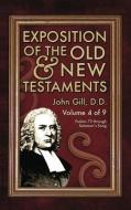 Exposition of the Old & New Testaments - Vol. 4 di John Gill edito da BAPTIST STANDARD BEARER