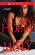 Misty: Double Dippin' di Allison Hobbs edito da STREBOR BOOKS INTL LLC