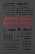 Bulfinch's Mythology: Stories of Gods and Heroes di Thomas Bulfinch edito da Canterbury Classics