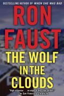 The Wolf in the Clouds di Ron Faust edito da TURNER