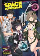 Reborn as a Space Mercenary: I Woke Up Piloting the Strongest Starship! (Light Novel) Vol. 3 di Ryuto edito da SEVEN SEAS PR