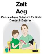 GER-DEUTSCH-ESTNISCH ZEIT/AEG di Richard Carlson Jr edito da INDEPENDENTLY PUBLISHED