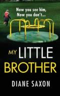 My Little Brother My Little Brother