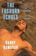 The Foghorn Echoes di Danny Ramadan edito da Canongate Books Ltd.