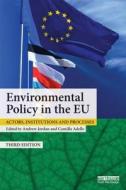 Environmental Policy in the EU edito da Taylor & Francis Ltd