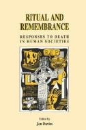 Ritual and Remembrance edito da Bloomsbury Publishing PLC