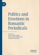 Politics And Emotions In Romantic Periodicals edito da Springer Nature Switzerland AG
