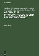 Archiv für Phytopathologie und Pflanzenschutz, Band 16, Heft 2, Archiv für Phytopathologie und Pflanzenschutz Band 16, Heft 2 edito da De Gruyter