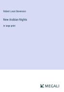 New Arabian Nights di Robert Louis Stevenson edito da Megali Verlag