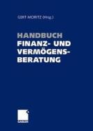 Handbuch Finanz- Und Vermogensberatung edito da Gabler Verlag