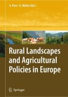 Rural Landscapes and Agricultural Policies in Europe edito da Springer-Verlag GmbH
