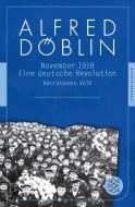 November 1918. . Zweiter Teil, Erster Band: Verratenes Volk di Alfred Döblin edito da FISCHER Taschenbuch