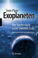 Exoplaneten: Die Suche Nach Einer Zweiten Erde di Sven Piper edito da Springer