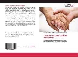 Cuidar en una cultura diferente di Ania Alegre Ruiz de Mendoza, Iñigo A. Vilches P. edito da EAE