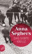 Das siebte Kreuz di Anna Seghers edito da Aufbau Taschenbuch Verlag