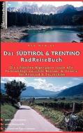 Das Sdtirol & Trentino Radreisebuch di Kay Wewior edito da Books On Demand