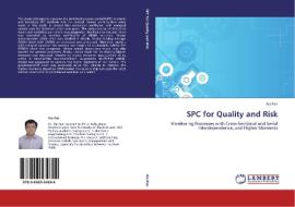 SPC for Quality and Risk di Xia Pan edito da LAP Lambert Academic Publishing