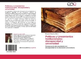 Políticas y Lineamientos Institucionales: discapacidad y universidad di Morayma González Gilbert edito da EAE