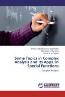 Some Topics in Complex Analysis and its Apps. in Special Functions di Ahmed Adly Mahmoud Abdelhafez, Mohamed S. Metwally, Kamel A. M. Sayyed edito da LAP Lambert Academic Publishing