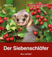 Der Siebenschläfer di Barbara Rath edito da Hase und Igel Verlag GmbH