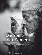 Die Seele der Kamera di David duChemin edito da Dpunkt.Verlag GmbH