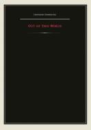 Out Of This World di Vija Celmins, Colin McCahon, Linda Quinlan edito da Kerber Verlag
