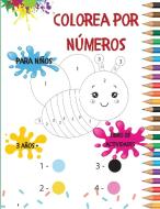 Colorea por números para niños: Este libro para colorear es un libro de actividades educativas para niños de 3 a 8 años, páginas para colorear con tem di Raymond Kateeblood edito da DISTRIBOOKS INTL INC