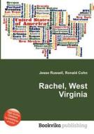 Rachel, West Virginia edito da Book On Demand Ltd.