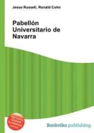 Pabellon Universitario De Navarra edito da Book On Demand Ltd.
