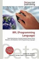 Rpl (Programming Language) edito da Betascript Publishing